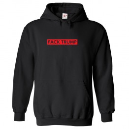Fack Trump Classic Unisex Anti-Trump Political Kids and Adults Pullover Hoodie